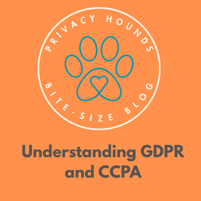 Understanding GDPR and CCPA
