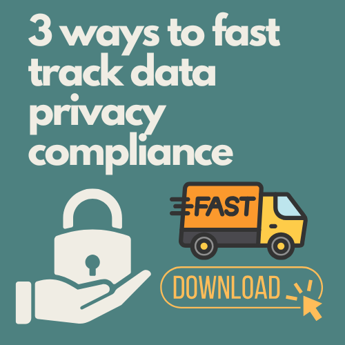 3 ways to fast track data privacy compliance – PrivacyHounds